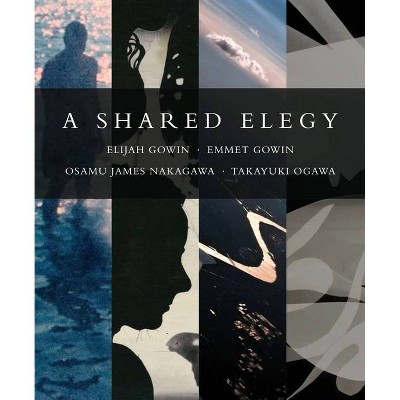 A Shared Elegy - (Hardcover)