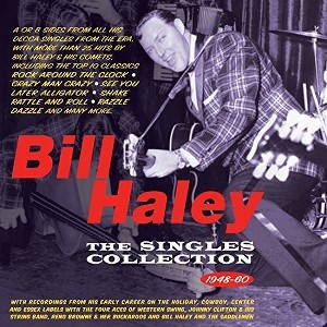 Bill Haley - Singles Collection 1948-60 (CD) - 1 of 1