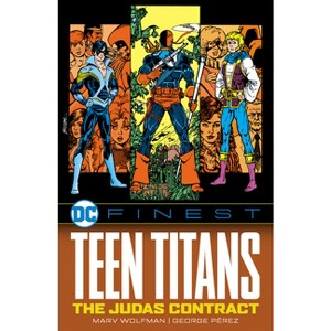 DC Finest: Teen Titans: The Judas Contract - by  Marv Wolfman (Paperback) - 1 of 1