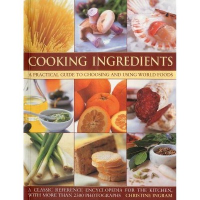  Cooking Ingredients - by  Christine Ingram (Paperback) 