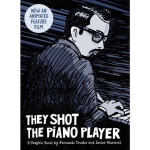 They Shot the Piano Player - by  Fernando Trueba (Hardcover) - 1 of 1