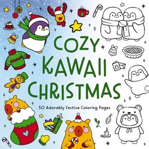 Cozy Kawaii Christmas - by  Editors of Cider Mill Press (Paperback) - 1 of 1