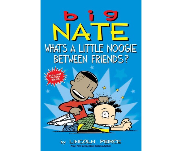 Big Nate Whats a Little Noogie Between Friends 02/28/2017