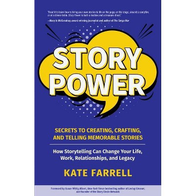 Story Power - by  Kate Farrell (Paperback)