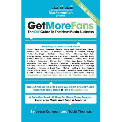 Get More Fans - by  Jesse Cannon & Todd Thomas (Paperback)