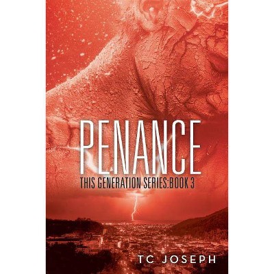 Penance - by  T C Joseph (Paperback)