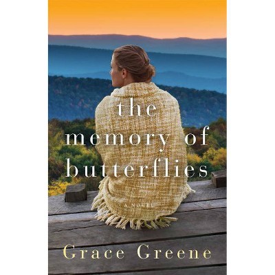  The Memory of Butterflies - by  Grace Greene (Paperback) 