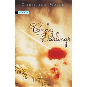 The Candy Darlings - by  Bildarchiv Foto Marburg (Paperback) - 1 of 1