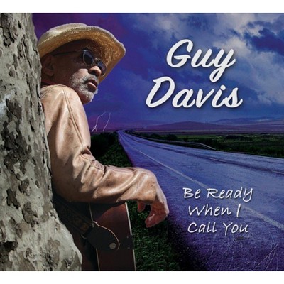 Davis Guy - Be Ready When I Call You (CD)