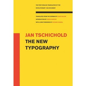 The New Typography - (Weimar and Now: German Cultural Criticism (Paperback)) by  Jan Tschichold (Paperback) - 1 of 1