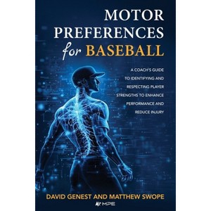 Motor Preferences for Baseball - by  David Genest & Matthew Swope (Paperback) - 1 of 1