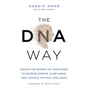 The DNA Way - by  Kashif Khan (Paperback) - 1 of 1