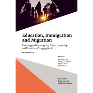 Education, Immigration and Migration - (Studies in Educational Administration) 2nd Edition (Hardcover) - 1 of 1