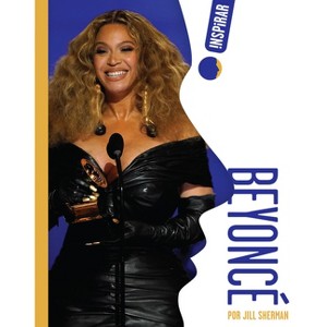 Beyoncé (Spanish) - by  Jill Sherman (Paperback) - 1 of 1