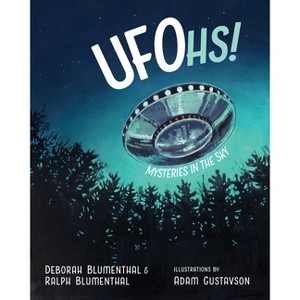 Ufohs! - (Barbara Guth Worlds of Wonder Science Series for Young Reade) by  Deborah Blumenthal & Ralph Blumenthal (Hardcover) - 1 of 1