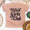 Weird Girls Club Distressed - Women's Garment Dyed Graphic T-Shirt - 2 of 4