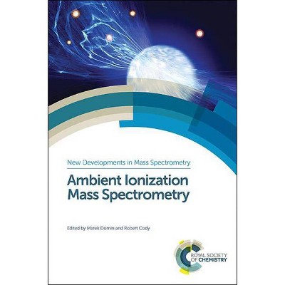 Ambient Ionization Mass Spectrometry - (Hardcover)