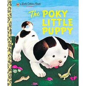 The Poky Little Puppy ( Little Golden Books) (Hardcover) by Janette Sebring Lowrey - 1 of 1