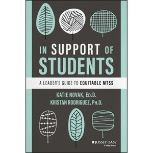 In Support of Students - by  Katie Novak & Kristan Rodriguez (Paperback) - 1 of 1