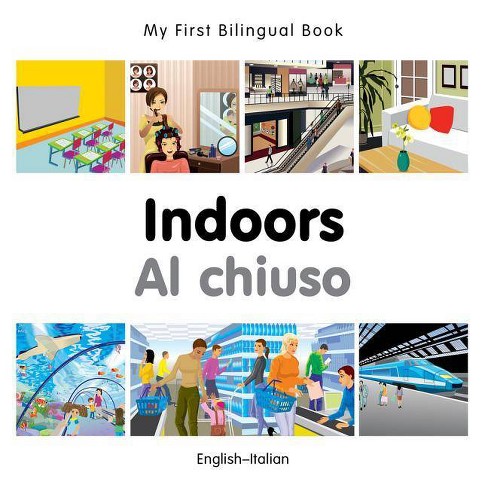 My First Bilingual Book Indoors English Italian Boardbook - 