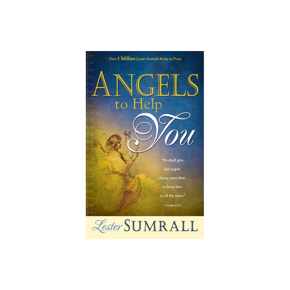 Isbn 9780883685648 Angels To Help You By Lester Sumrall Paperback 9278