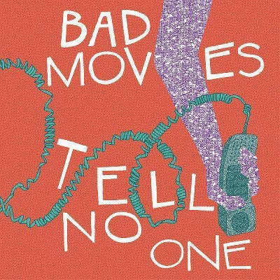 Bad Moves - Tell No One (Vinyl)