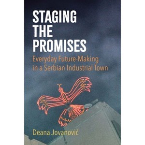 Staging the Promises - by Deana Jovanovic - 1 of 1