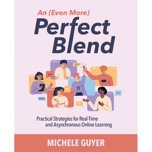 An (Even More) Perfect Blend - by  Michele Guyer (Paperback) - 1 of 1