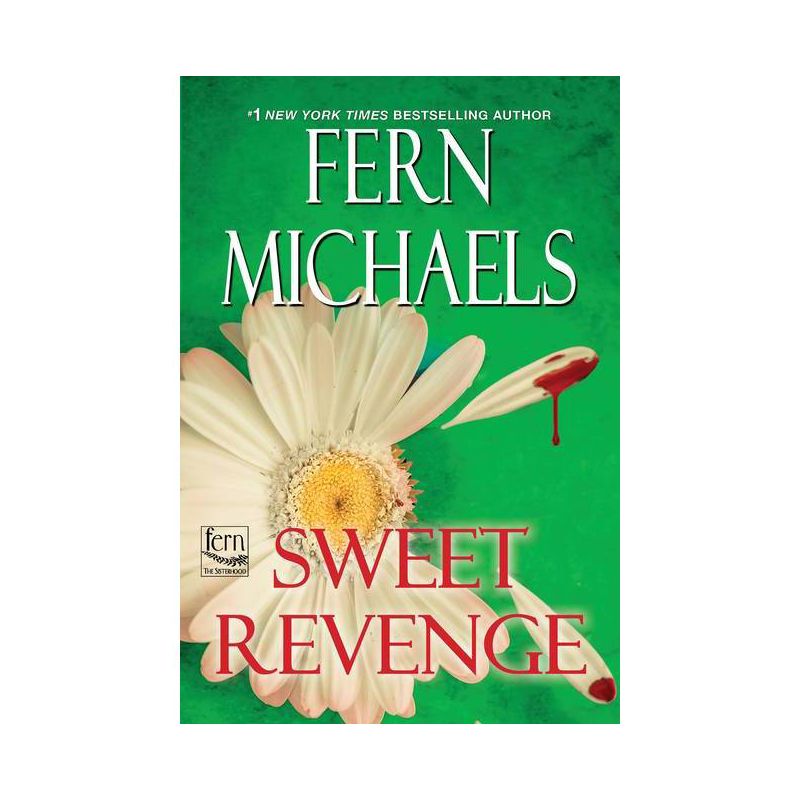 Sweet Revenge - (Sisterhood) by  Fern Michaels (Paperback), 1 of 2