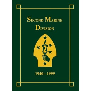 Second Marine Division, 1940-1999 - by  Art Sharp (Hardcover) - 1 of 1