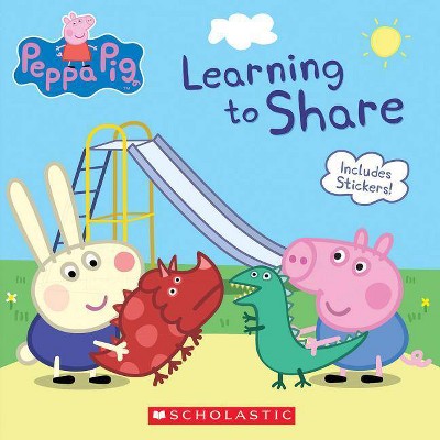 Peppa & George Learn to Share 01/02/2018 - by Meredith Rusu (Paperback)