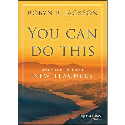 You Can Do This - by  Robyn R Jackson (Hardcover)