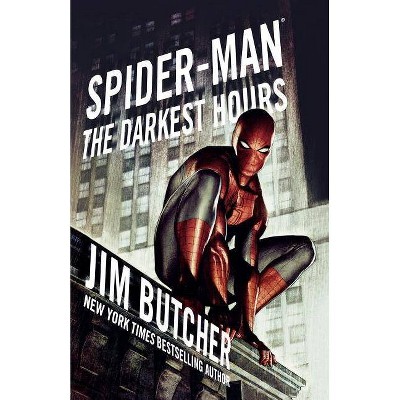 Spider-Man: The Darkest Hours - (Spiderman) by  Jim Butcher (Paperback)