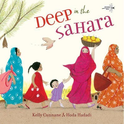 Deep in the Sahara - by  Kelly Cunnane (Paperback)