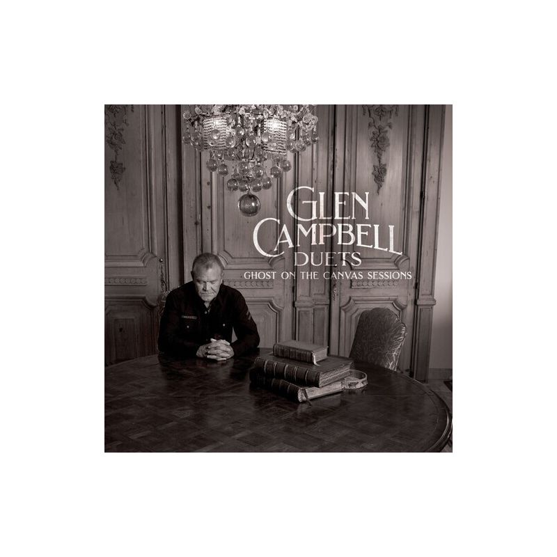 Glen Campbell - Glen Campbell Duets: Ghost On The Canvas Sessions, 1 of 2