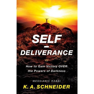 Self-Deliverance - by  Rabbi K a Schneider (Paperback)