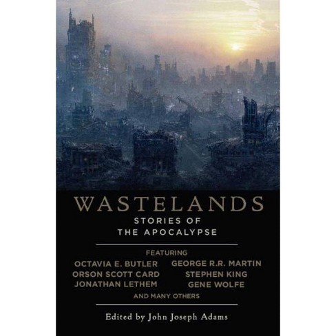 Wastelands by John Joseph Adams