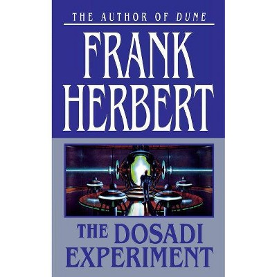 The Dosadi Experiment - by  Frank Herbert (Paperback)