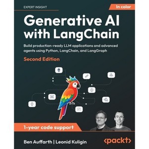 Generative AI with LangChain - Second Edition - 2nd Edition by  Ben Auffarth & Leonid Kuligin (Paperback) - 1 of 1