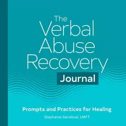 The Verbal Abuse Recovery Journal - by  Stephanie Sandoval (Paperback)