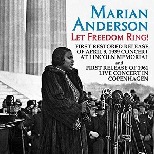 Marian Anderson - Let Freedom Ring: Live Concerts From Linclon (CD) - 1 of 1