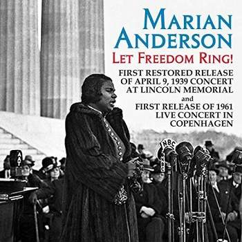 Marian Anderson - Let Freedom Ring: Live Concerts From Linclon (CD)