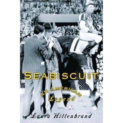 Seabiscuit - by  Laura Hillenbrand (Hardcover)