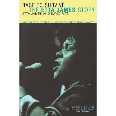 Rage to Survive - 2nd Edition by  David Ritz & Etta James (Paperback)