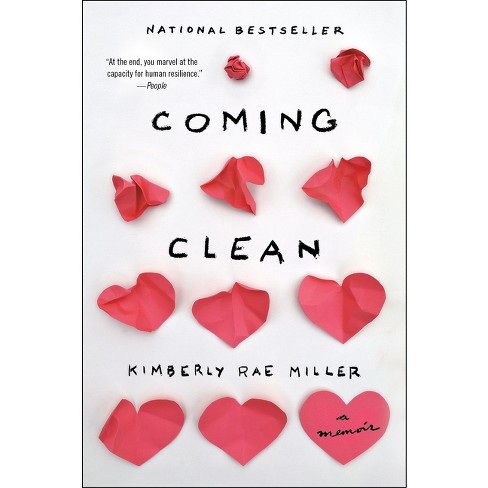 Coming Clean - by  Kimberly Rae Miller (Paperback) - image 1 of 1