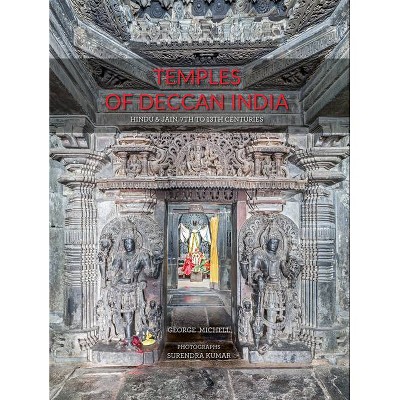 Temples of Deccan India - by  George Michell (Hardcover)