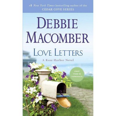 Love Letters ( Rose Harbor) (Reprint) - by Debbie Macomber (Paperback)