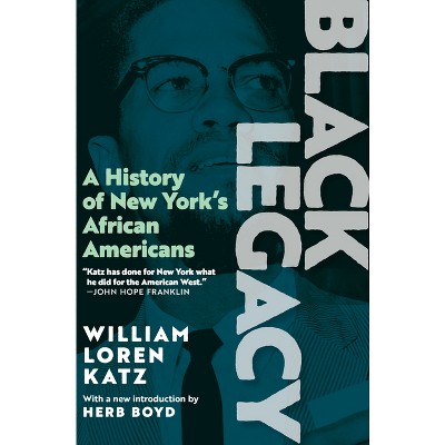 Black Legacy - by  William Loren Katz (Paperback)