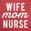 Womens Wife Mom Nurse T Shirt Cute Mother Spouse Nursing Graphic Novelty Tee For Ladies - Crazy Dog Women's T Shirt - 2 of 4