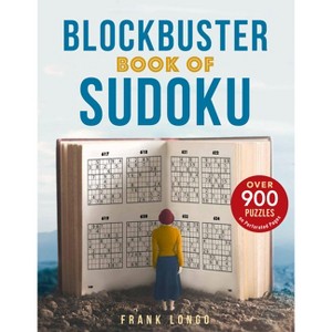 Blockbuster Book of Sudoku - by  Frank Longo (Paperback) - 1 of 1